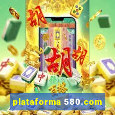 plataforma 580.com